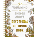 Set Your Mind on Things Above (Standalone Christian Devotional Coloring Book Spiral Edition) | DaySpring