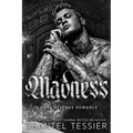 Madness