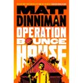 Operation Bounce House hardcover book cover by Matt Dinniman, a bestselling science fiction novel featuring space colonists, giant robots, gamers controlling war machines, futuristic warfare, and action-packed adventure.