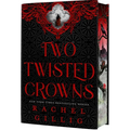 Two Twisted Crowns (Deluxe Limited Hardcover Edition)