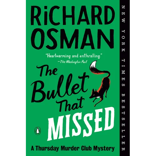 The Bullet That Missed (Thursday Murder Club Series, Book 3) Paperback by Richard Osman